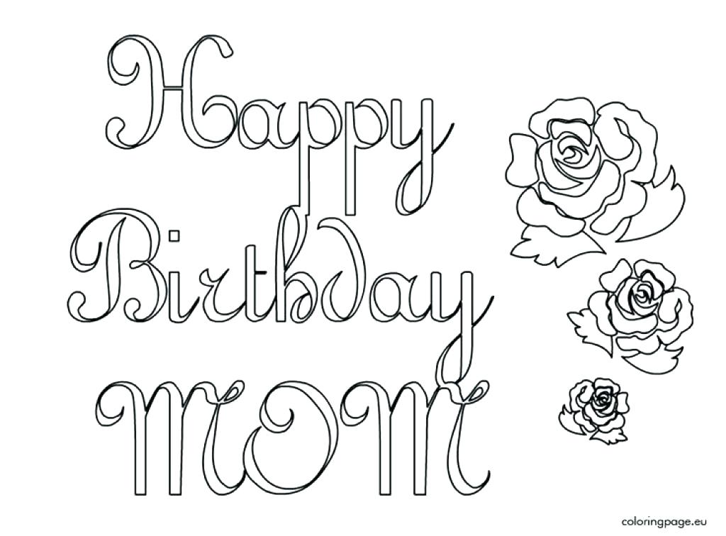 1024x756 Happy Birthday Mommy Coloring Pages Happy Birthday Coloring Pages