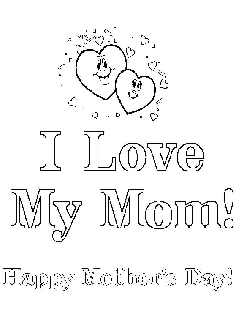 750x1000 I Love Mom Coloring Pages Happy Birthday On I Love You Mommy