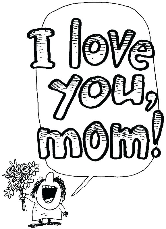 578x800 I Love My Mommy Coloring Pages Love Online Coloring Page Mother
