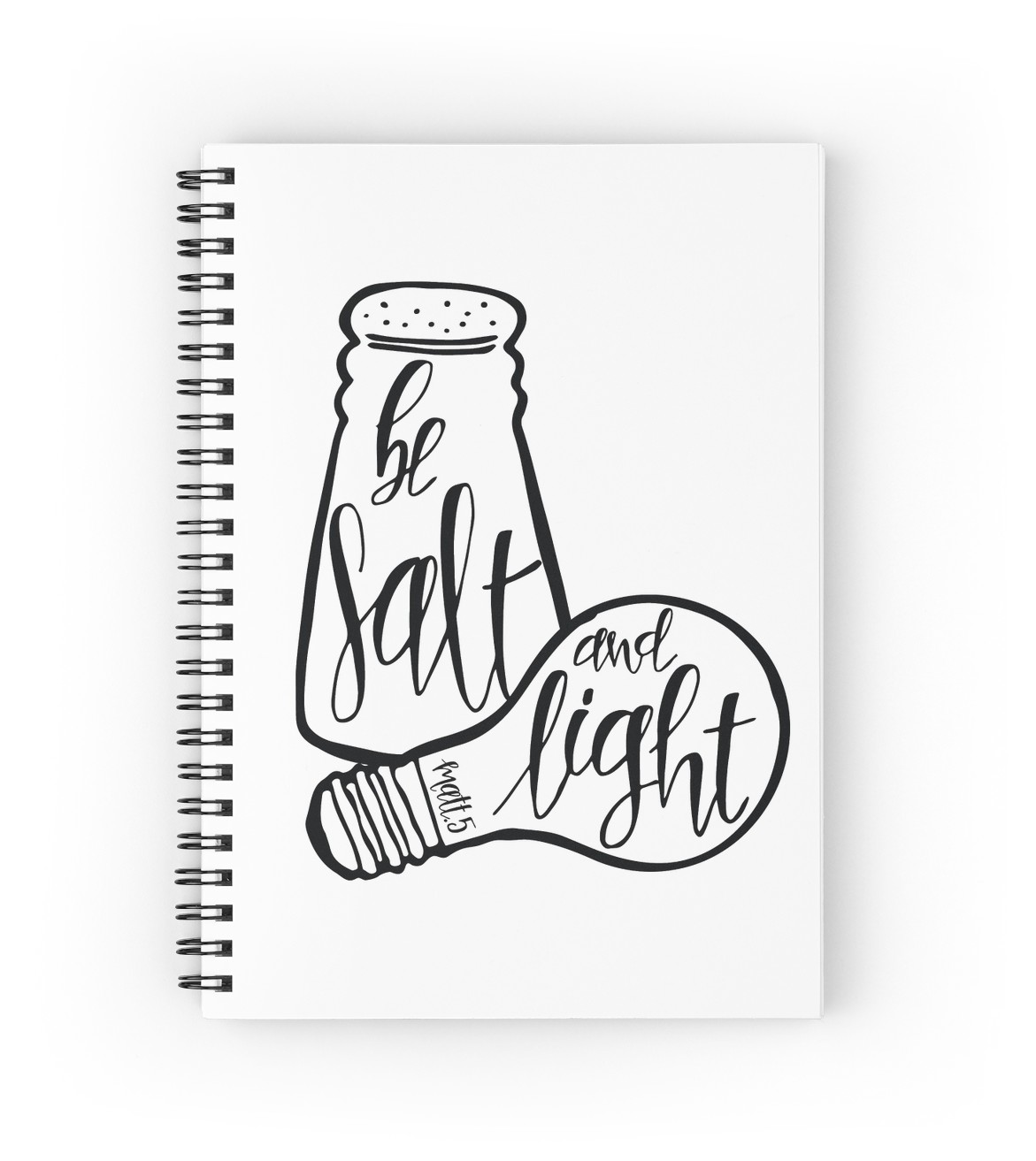 1171x1313 Be Salt And Light Spiral Notebooks By Klthomas14 Redbubble