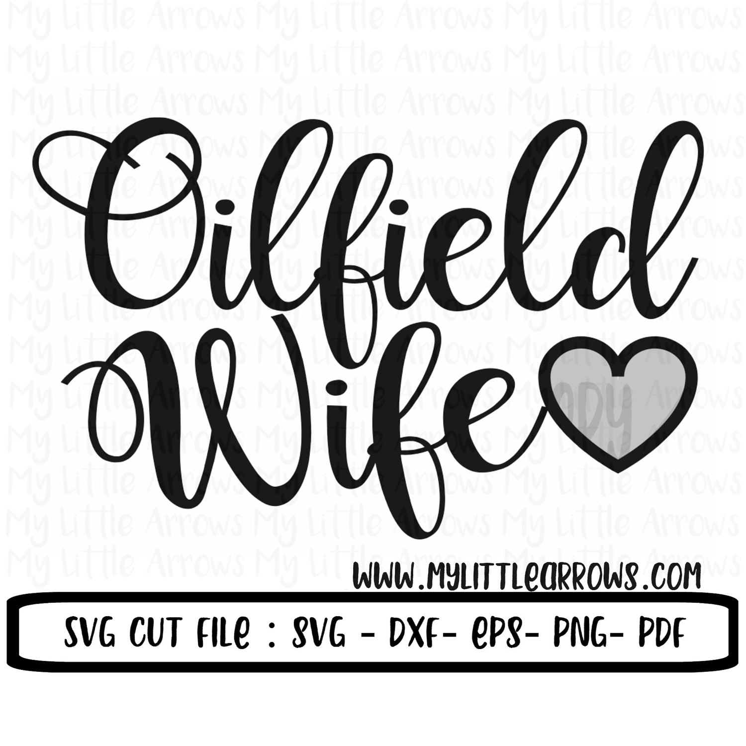 1500x1500 Oilfield Wife Svg, Dxf, Eps, Png Files For Cutting Machines Cameo