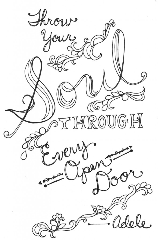 675x1024 Throw Your Soul Through Every Open Door