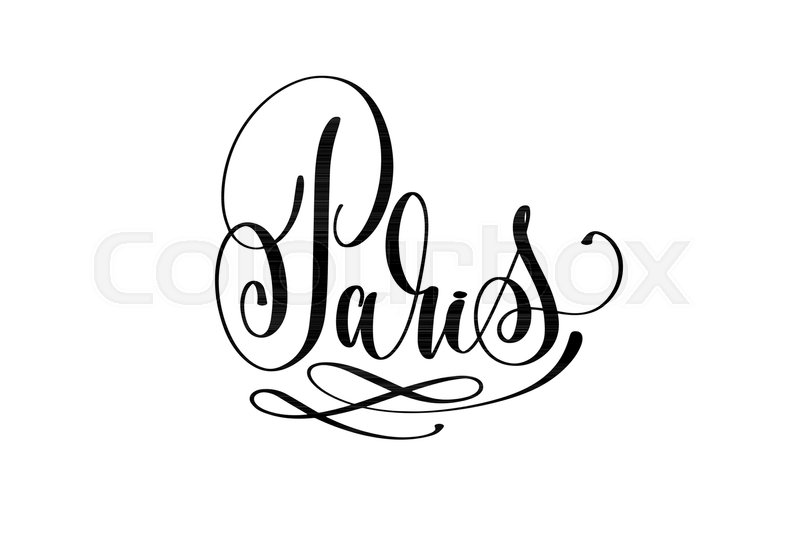 800x533 Paris Hand Lettering Modern Typography Inscription To Tourism