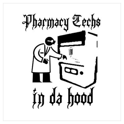 400x400 Pharmacy Techs In Da Hood Poster Made Me Lol, I Should Put This