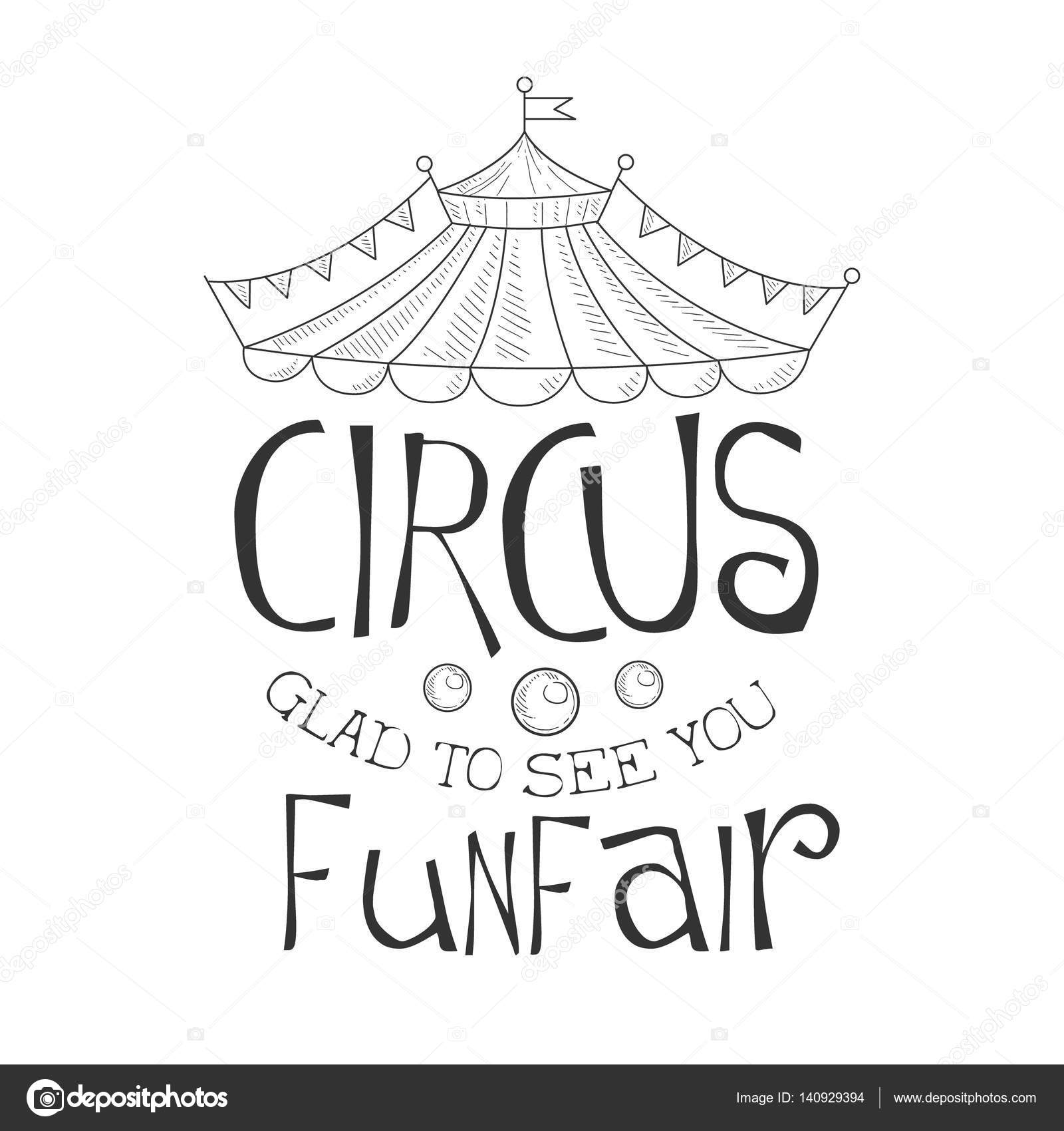 1600x1700 Hand Drawn Monochrome Glad To See You Vintage Circus Show