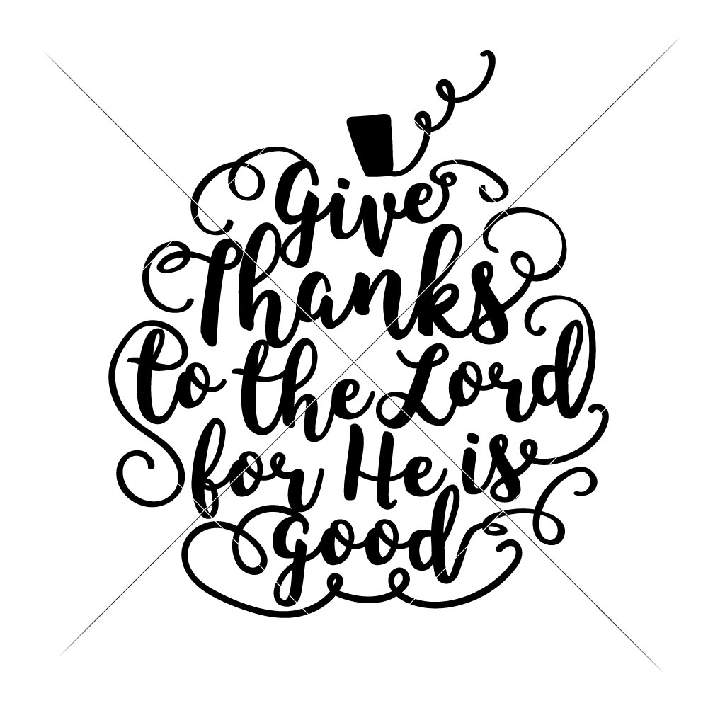 1000x1000 Give Thanks To The Lord Pumpkin