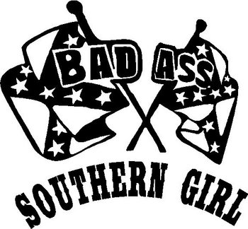 350x324 Ass Southern Girl, Rebel Flag, Vinyl Decal Sticker