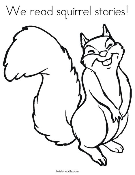 468x605 We Read Squirrel Stories Coloring Page