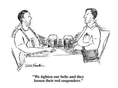 400x300 We Tighten Our Belts And They Loosen Their Red Suspenders
