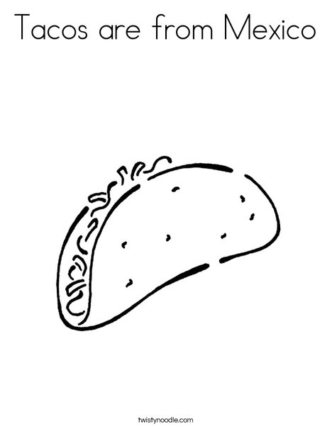 468x605 Tacos Are From Mexico Coloring Page