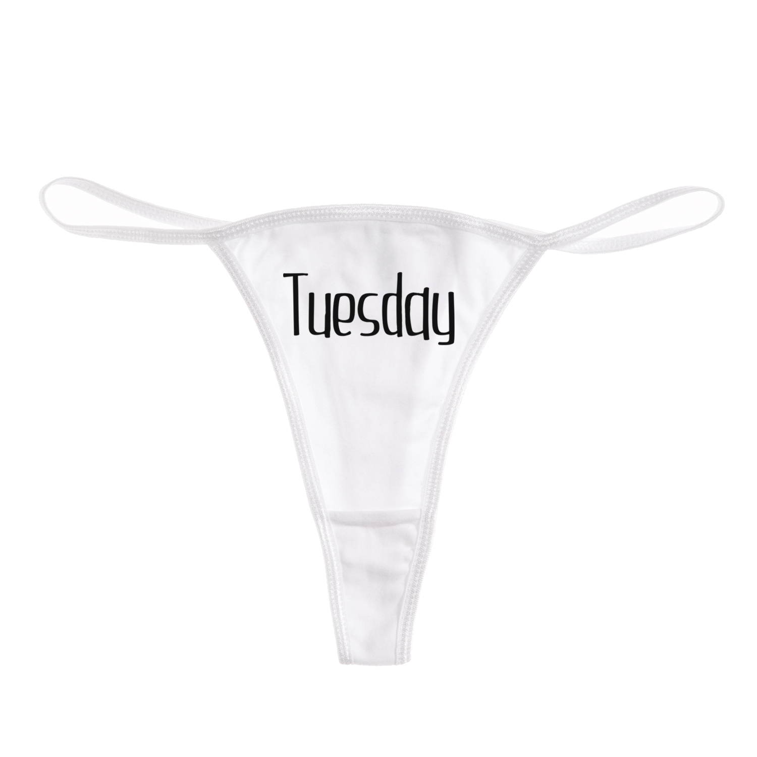 1500x1500 Tuesday Day Of The Week Funny Women's Cotton Thong Bikini