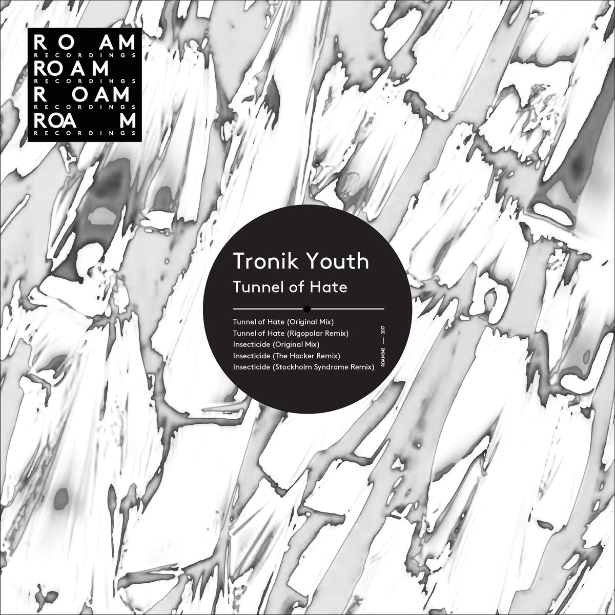 1200x1200 Tunnel Of Hate (Original Mix) Roam Recordings