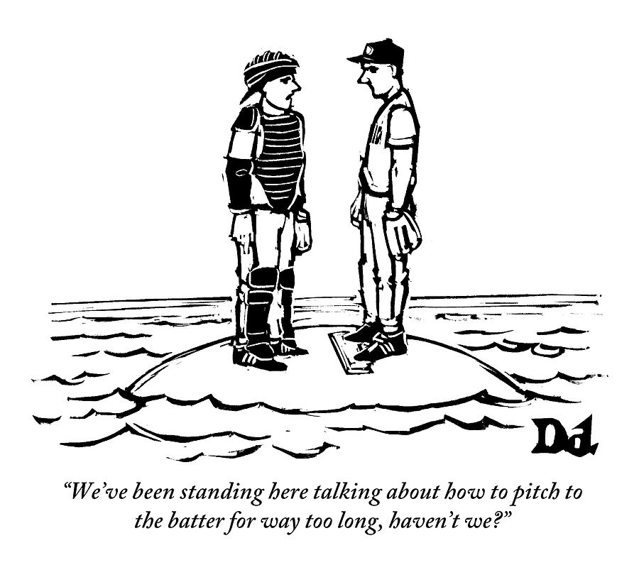 900x796 A Catcher And Pitcher Hold A Conference By Drew Dernavich