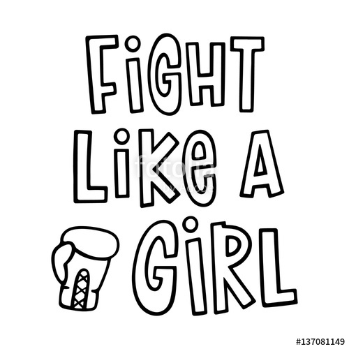 500x500 Fight Like A Girl ! The Quote Hand Drawing With Boxing Glove