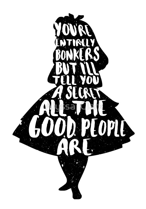 560x800 Alice In Wonderland Bonkers Quote Mad Hatter Cheshire Cat