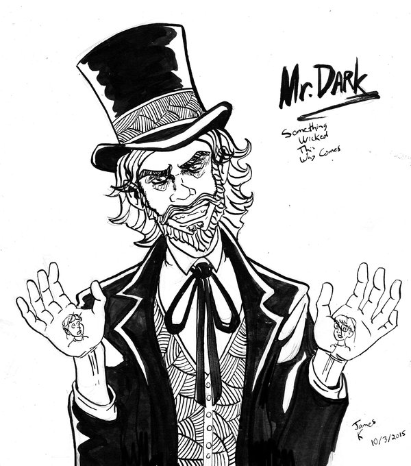 600x680 Mr. Dark Something Wicked This Way Comes By Killer Kay James