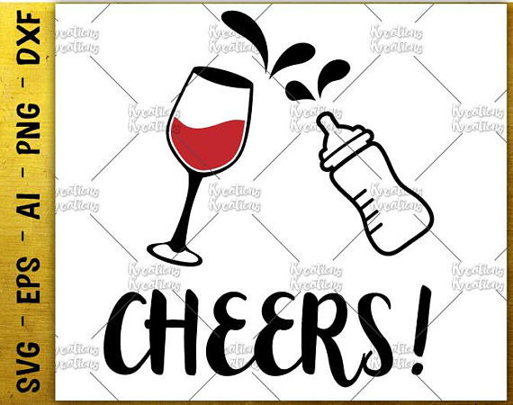 570x450 Cheers Baby Bottle Svg Wine Glass Svg Mom Baby Funny Cut Cuttable