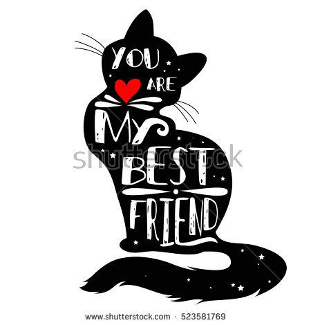 450x470 Typographic Poster With Cat Silhouette And Phrase You Are My Best