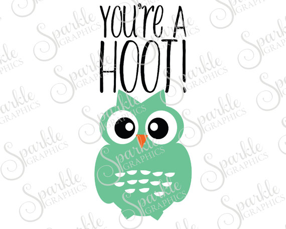 570x456 You'Re A Hoot Cut File Owl Valentines Day Svg Cute Owls