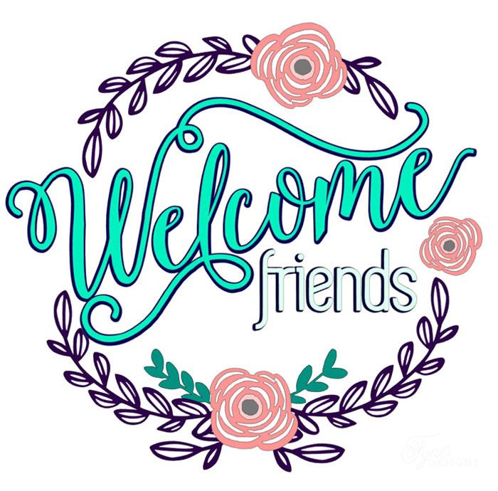 700x690 Welcome Friends Vinyl Door Decal Free Silhouette Cut File Vinyl