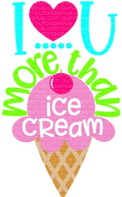 400x648 I Love You More Than Ice Cream Svg Cut File Cricut, Filing