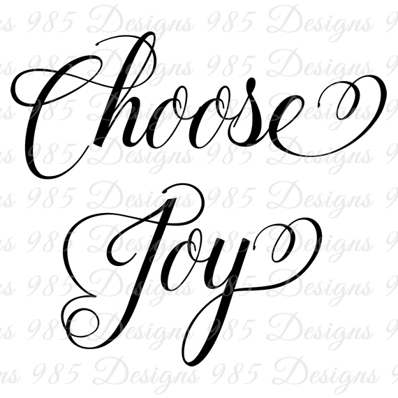570x570 Choose Joy Script Word Svg For Cricut By 985 Graphic Designs On Zibbet