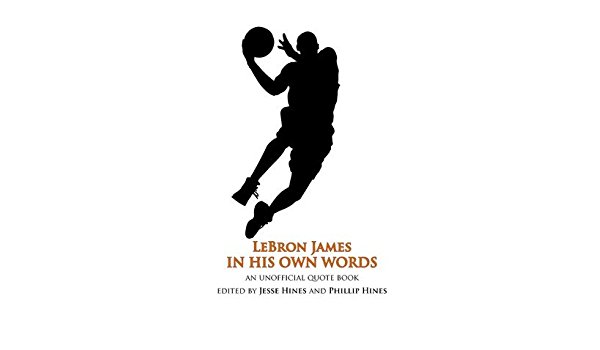 600x350 Lebron James In His Own Words An Unofficial Quotebook Hines