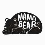 160x160 Cute Vector Typography Poster With Mother Bear Silhouette And Baby