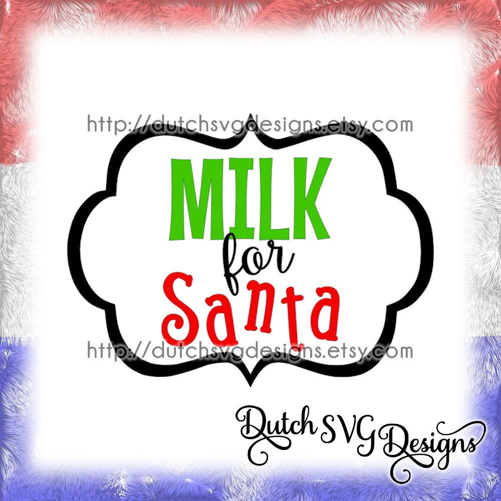 1000x1000 Cutting File Milk For Santa With Frame, In Jpg Png Studio3 Svg Eps