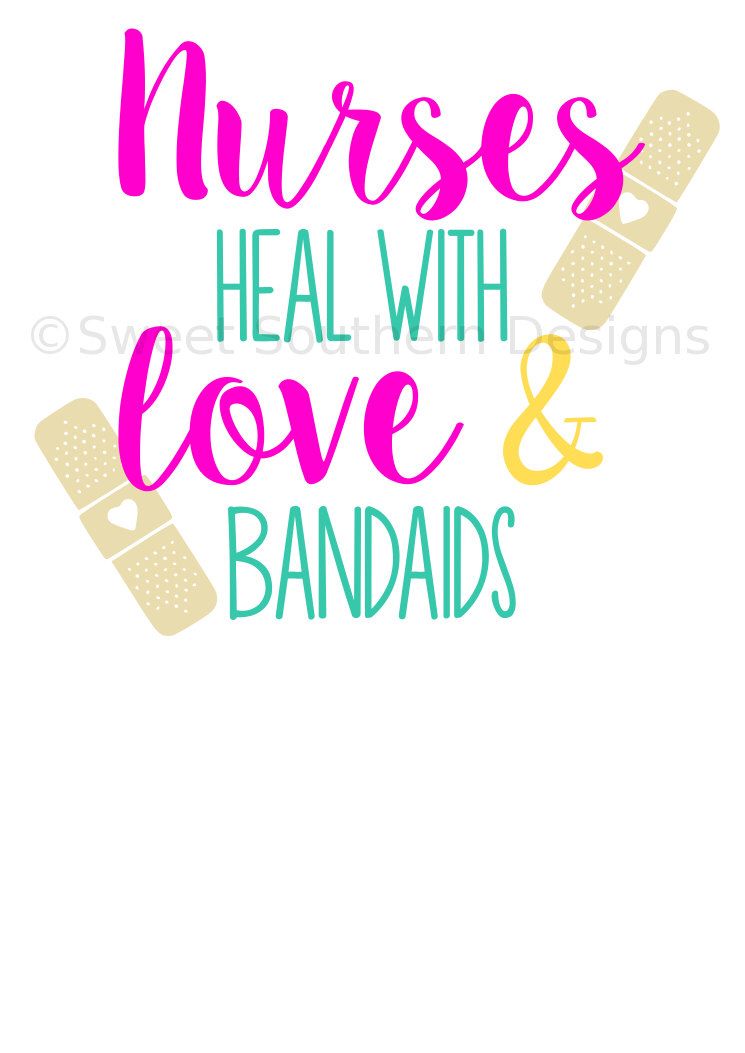 745x1053 Nurses Heal With Love And Bandaids Svg Instant Download Design