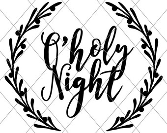 340x270 O Holy Night Svg Cut File Christmas Cutting File Hand