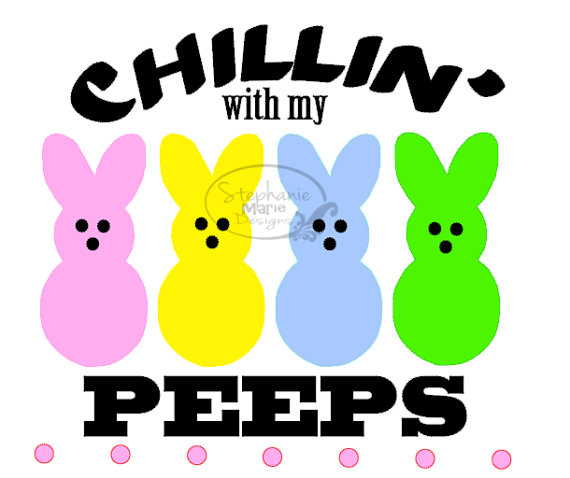 570x478 Chillin With My Peeps Svg Cut File For Use With Silhouette