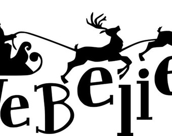 340x270 I Believe Santa's Sleigh Amp Reindeer Christmas Quote Saying Svg