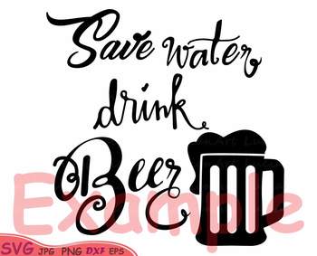 350x283 Save Water Drink Beer Silhouette Svg Clipart Monograme 30sv By
