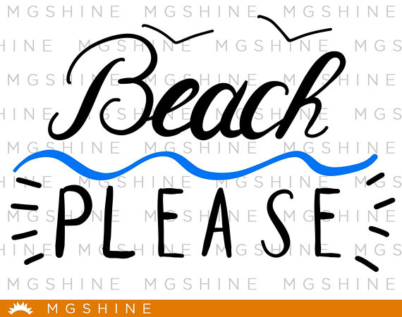 570x450 Beach Please Svg Files For Cricut And Silhouette