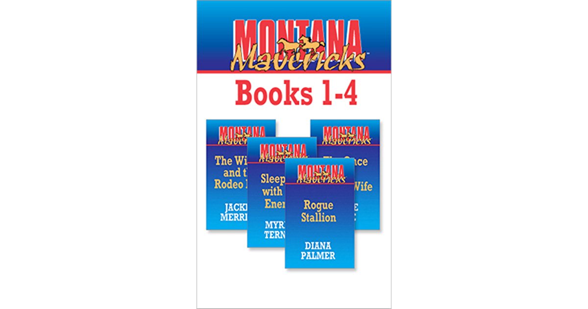 1200x630 Montana Mavericks, Books 1 4 By Diana Palmer