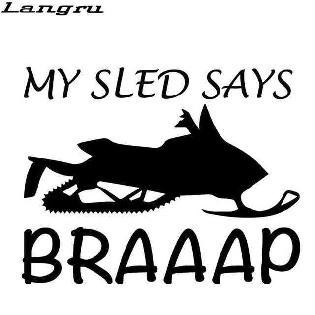640x640 Langru My Sled Says Sticker Ski Doo Arctic Cat Snowmobiling Sound