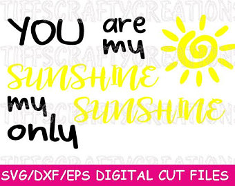 340x270 You Are My Sunshine Svg Files Cut File For Silhouette