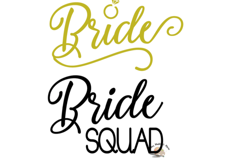 930x620 Bride And Bride Squad Svg Wedding Svg B Design Bundles