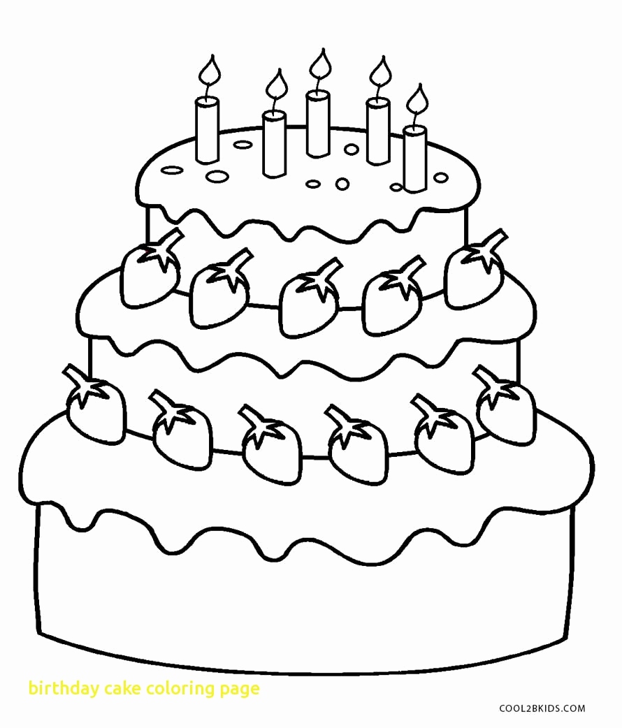890x1042 Birthday Cake Coloring Page Lovely Coloring Pages For Kids