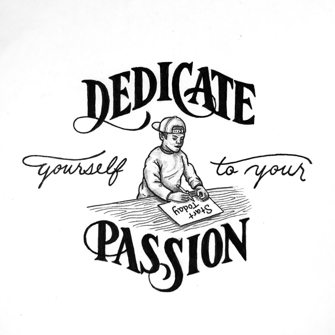 1100x1100 Dedicate Yourself To Your Passion