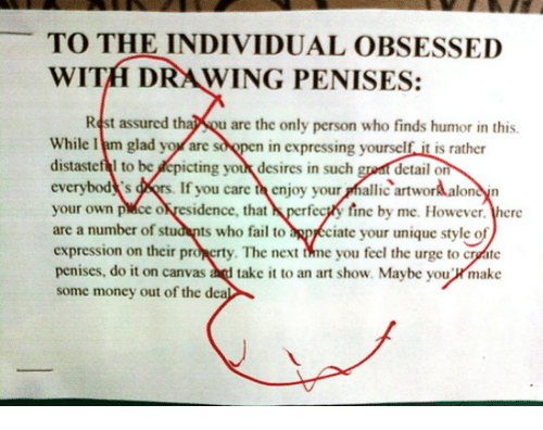 500x396 To The Individual Obsessed With Drawing Penises Rest Assured T N