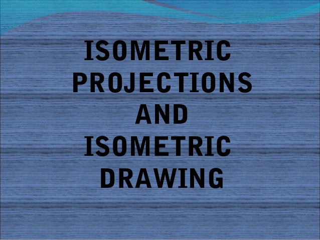 638x479 Isometric Projections For Engineering Students