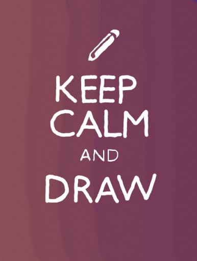 386x512 Keep Calm And Draw