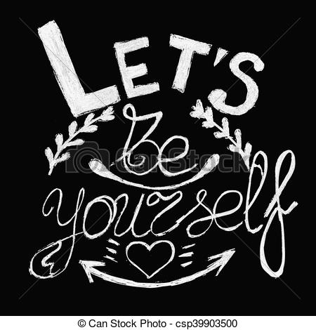 450x470 Hand Lettering Typography Poster. Inspirational Let's Be Vector
