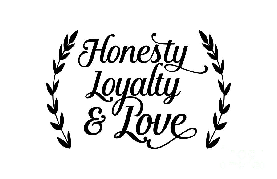 900x581 Honesty Loyalty And Love Digital Art By Wam