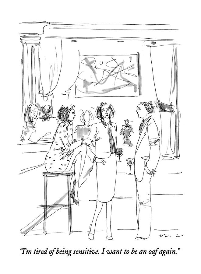 660x900 I'M Tired Of Being Sensitive. I Want To Be An Drawing By Richard Cline