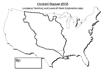 350x234 Louisiana Territory And Lewis Amp Clark Exploration Map Activity Tpt