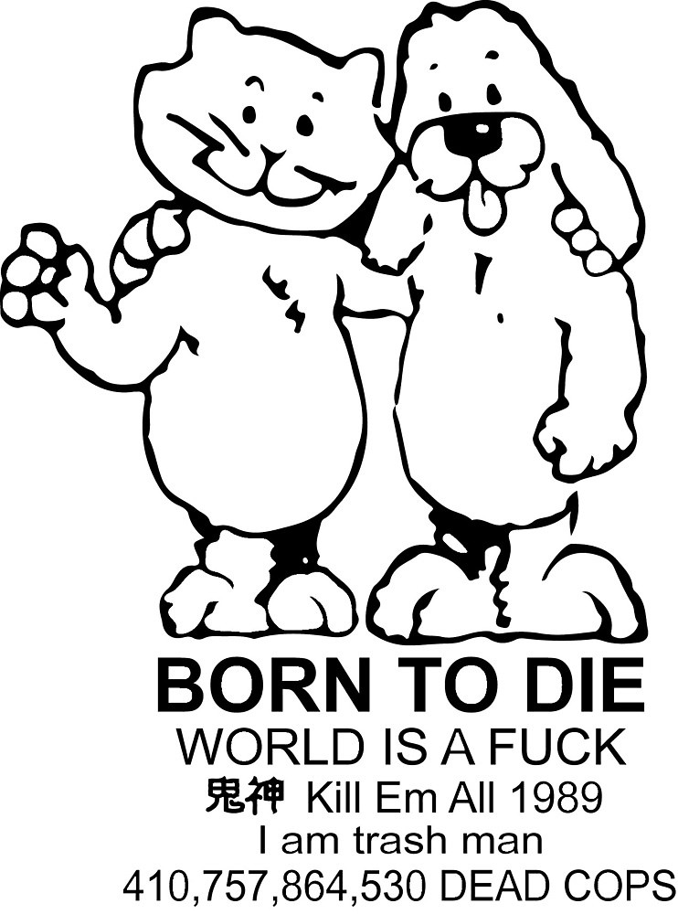 742x1000 Born To Die (World Is A Fck) Tumblr Weird Design By Dankmemez