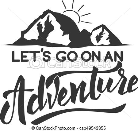 450x429 Lets Go On An Adventure Hand Drawn Lettering Motivation Phrase